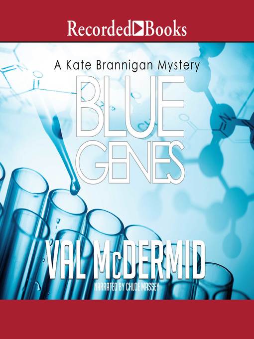 Title details for Blue Genes by Val McDermid - Wait list